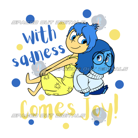 With Sadness Comes Joy PNG