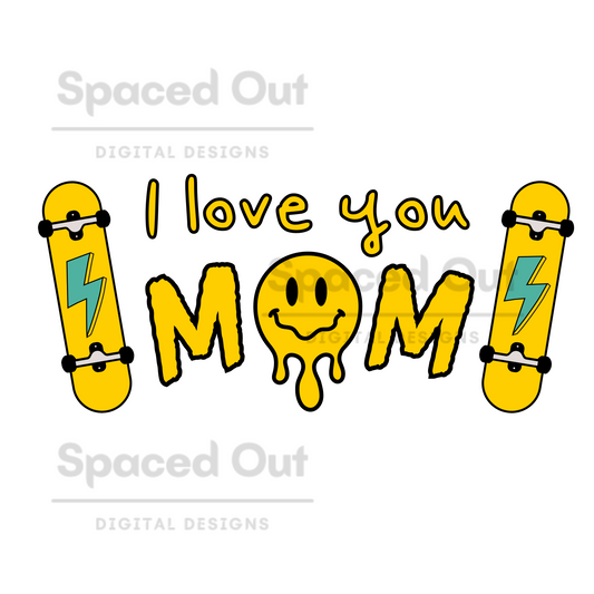 I Love You Mom Teal PNG