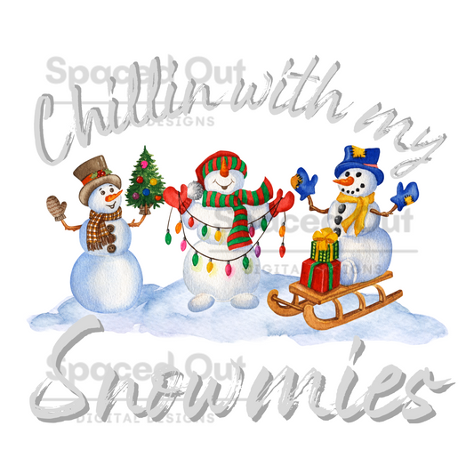 Chillin With My Snowmies PNG