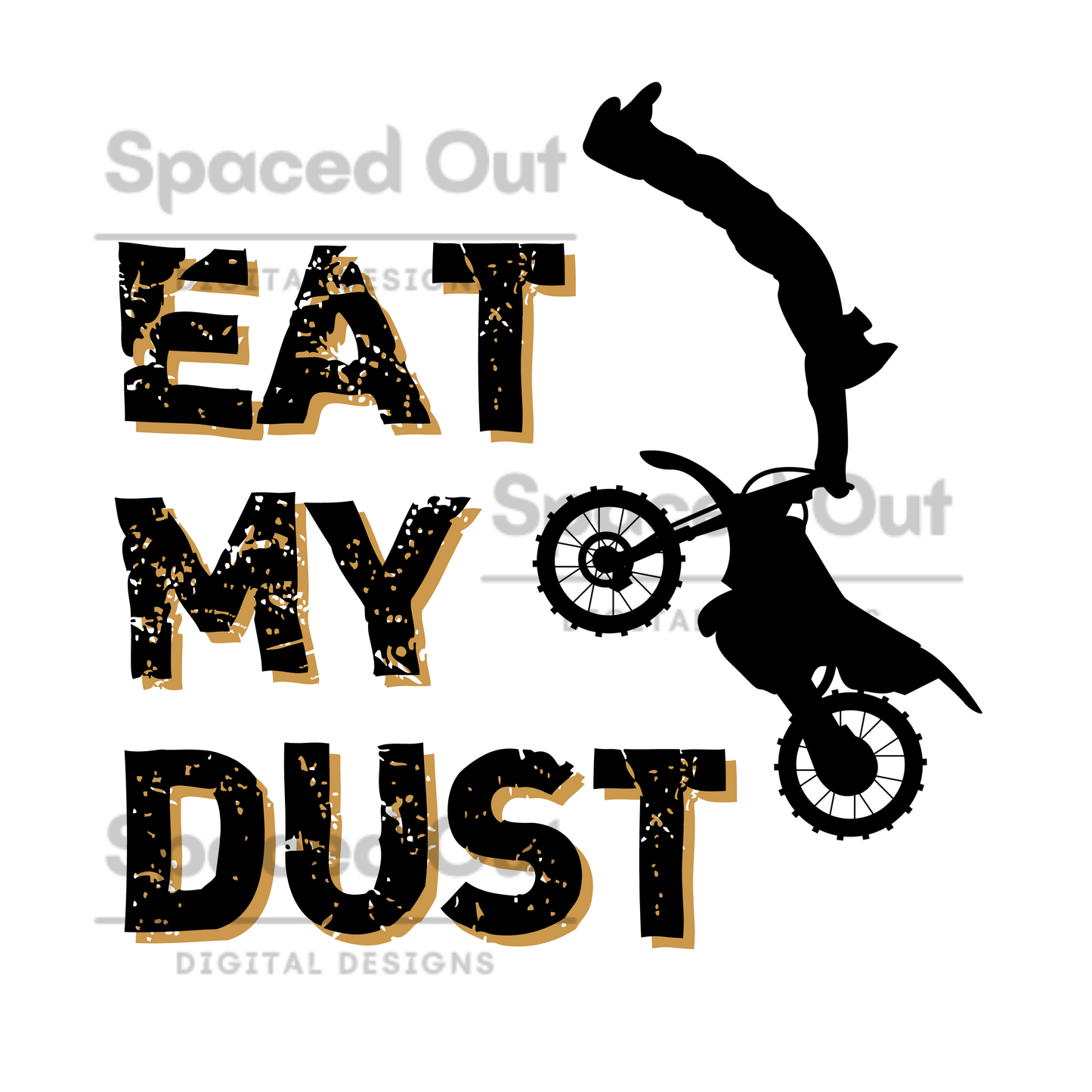 Eat My Dust PNG