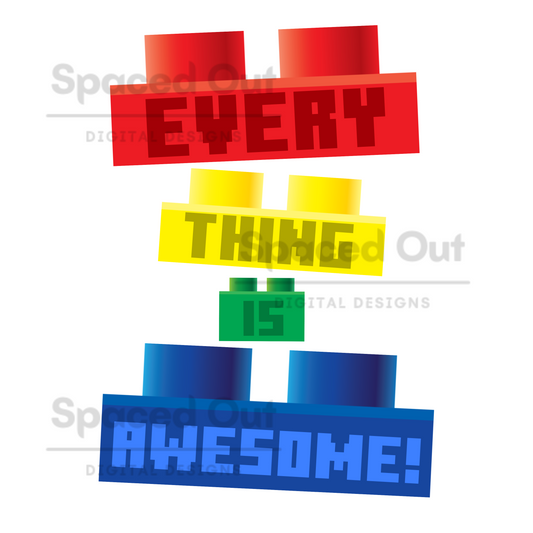 Everything Is Awesome PNG