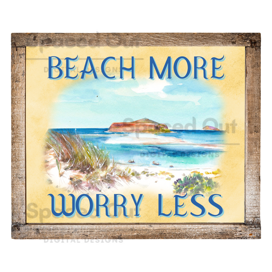 Beach More Worry Less PNG